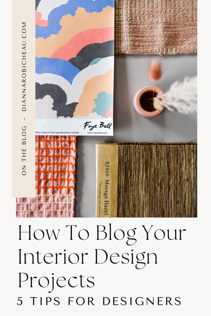 5-tips-to-blog-your-interior-design-projects